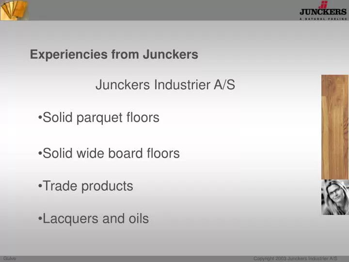 experiencies from junckers