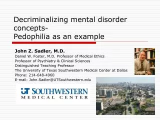 Decriminalizing mental disorder concepts- Pedophilia as an example