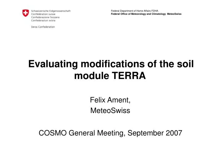 evaluating modifications of the soil module terra
