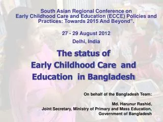 The status of Early Childhood Care and Education in Bangladesh