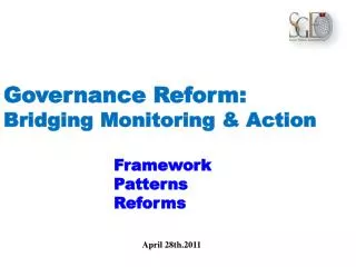 Governance Reform: Bridging Monitoring &amp; Action Framework Patterns