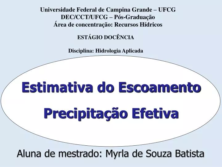 estimativa do escoamento precipita o efetiva