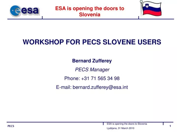 esa is opening the doors to slovenia