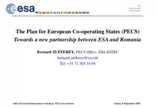 The Plan for European Co-operating States (PECS) Towards a new partnership between ESA and Romania