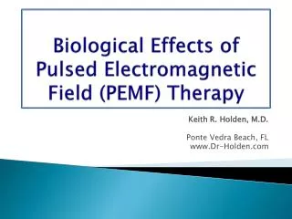 Biological Effects of Pulsed Electromagnetic Field (PEMF) Therapy