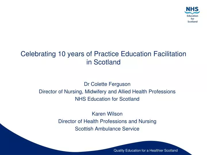 celebrating 10 years of practice education facilitation in scotland