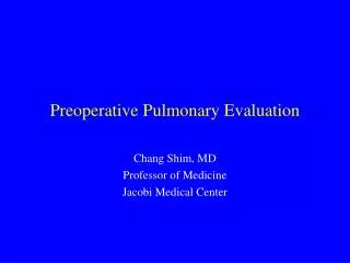 Preoperative Pulmonary Evaluation