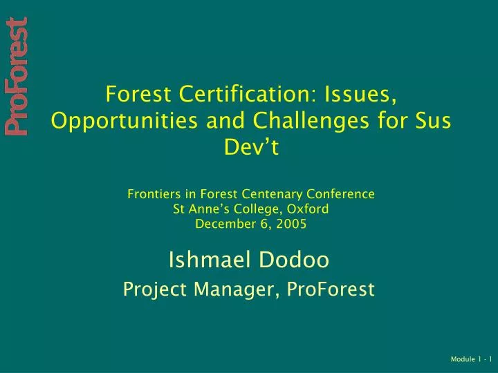 ishmael dodoo project manager proforest