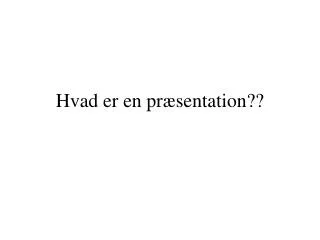 hvad er en pr sentation