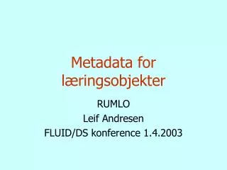metadata for l ringsobjekter