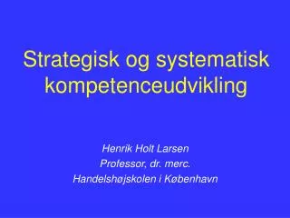 strategisk og systematisk kompetenceudvikling