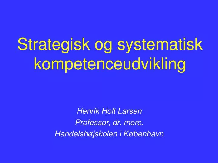 strategisk og systematisk kompetenceudvikling