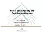 Forest Sustainability and Certification Systems - slide 1