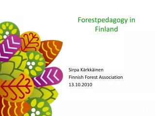 Forestpedagogy in Finland