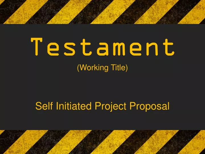 testament working title