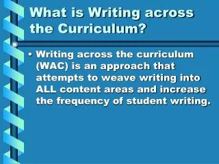 What is Writing across the Curriculum?