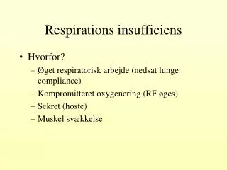 respirations insufficiens