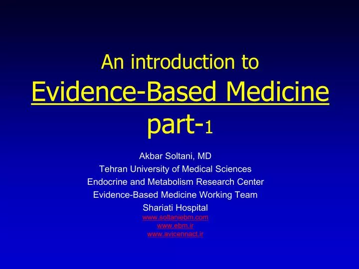 an introduction to evidence based medicine part 1