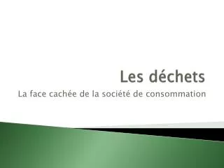 les d chets