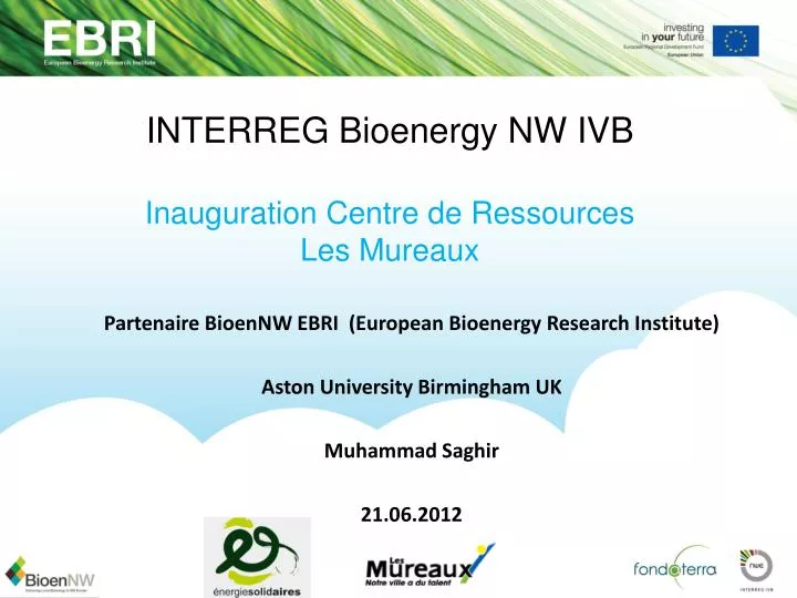 interreg bioenergy nw ivb inauguration centre de ressources les mureaux
