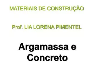 materiais de constru o prof lia lorena pimentel