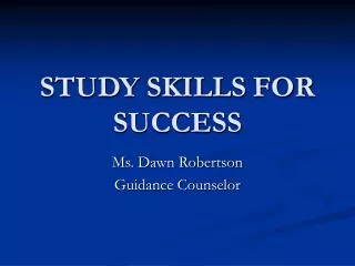 STUDY SKILLS	FOR SUCCESS