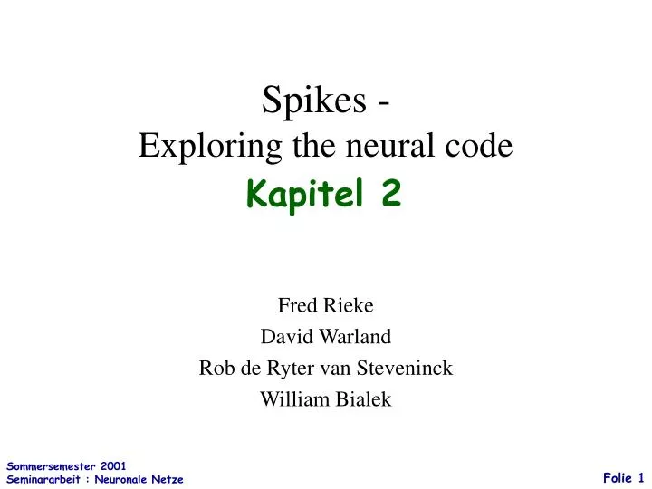 spikes exploring the neural code