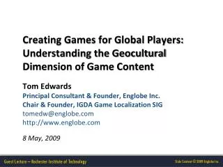 Creating Games for Global Players: Understanding the Geocultural Dimension of Game Content