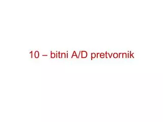 10 bitni a d pretvornik