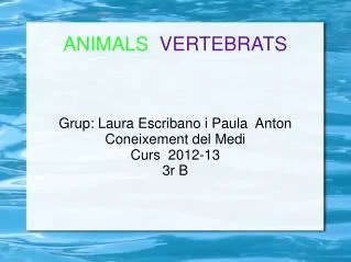 grup laura escribano i paula anton coneixement del medi curs 2012 13 3r b