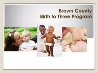 Brown County Birth to Three Program