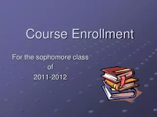 Course Enrollment