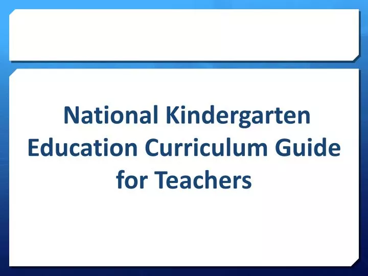 national kindergarten education curriculum guide for teachers