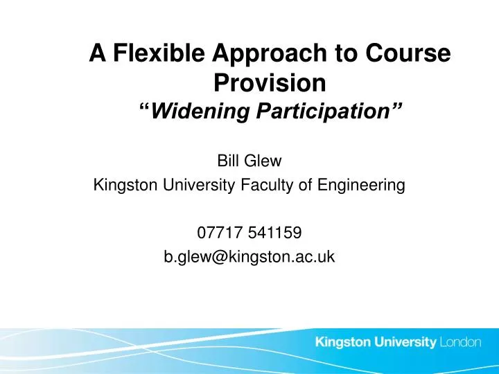 a flexible approach to course provision widening participation
