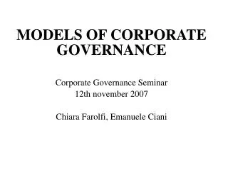 MODELS OF CORPORATE GOVERNANCE Corporate Governance Seminar 12th november 2007