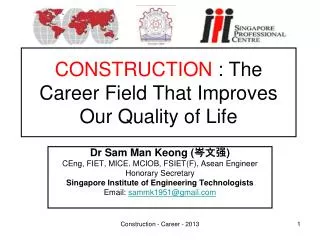 CONSTRUCTION : The Career Field That Improves Our Quality of Life