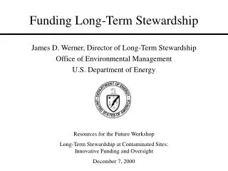 Funding Long-Term Stewardship