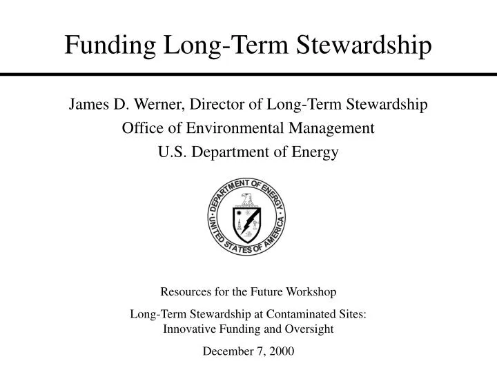 funding long term stewardship