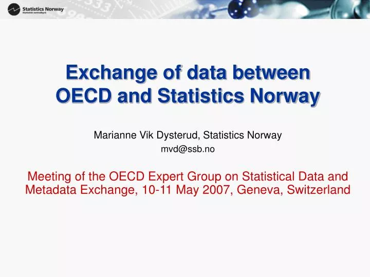 exchange of data between oecd and statistics norway