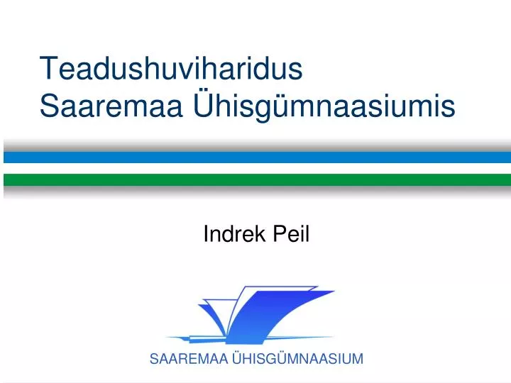 teadushuviharidus saaremaa hisg mnaasiumis