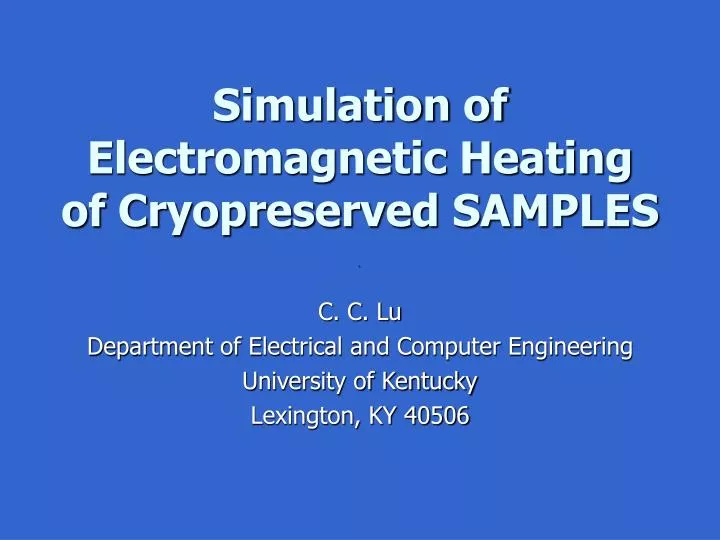 simulation of electromagnetic heating of cryopreserved samples