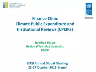 Finance Clinic Climate Public Expenditure and Institutional Reviews (CPEIRs) Rakshya Thapa
