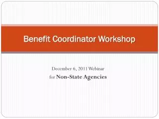 Benefit Coordinator Workshop