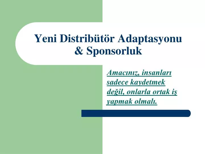 yeni distrib t r adaptasyonu sponsorluk