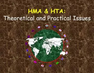 HMA &amp; HTA: Theoretical and Practical Issues