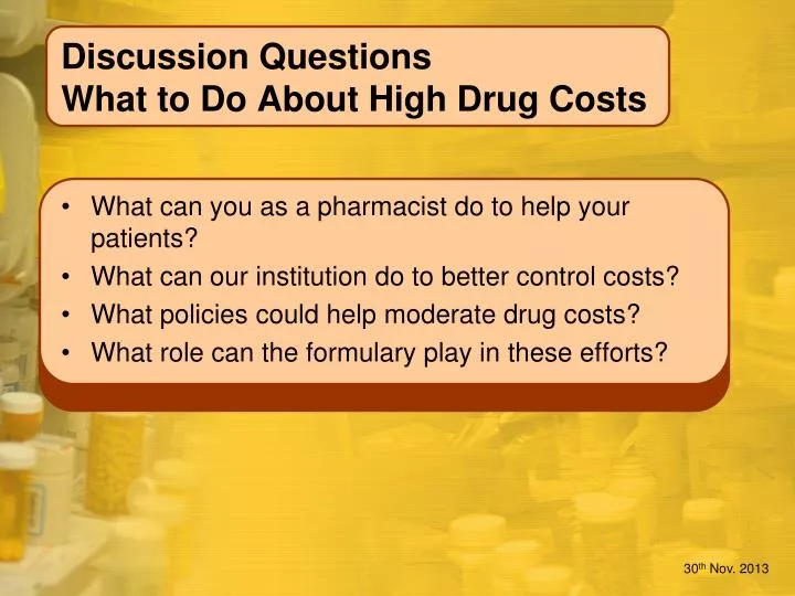 discussion questions what to do about high drug costs