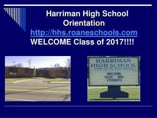harriman high school orientation http hhs roaneschools com welcome class of 2017