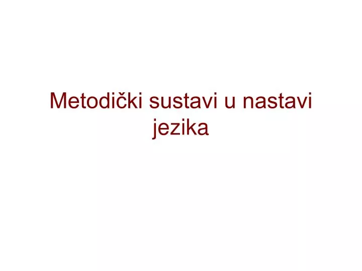 metodi ki sustavi u nastavi jezika