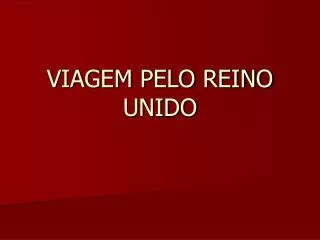 viagem pelo reino unido