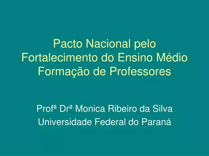 pacto nacional pelo fortalecimento do ensino m dio forma o de professores